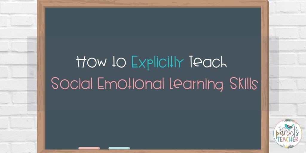 how-to-explicitly-teach-social-emotional-learning-skills